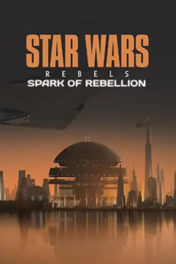 Plakat do filmu "Star Wars Rebels: Spark of Rebellion" #1071987
