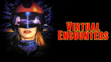 Zasłona do filmu "Virtual Encounters" #1119464