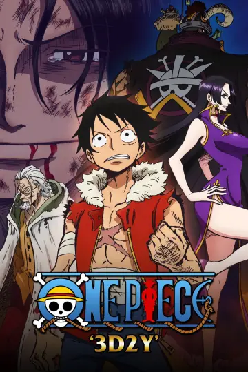 ONE PIECE “3D2Y” エースの死を越えて! ルフィ仲間との誓い
