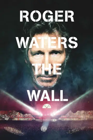 Roger Waters: The Wall