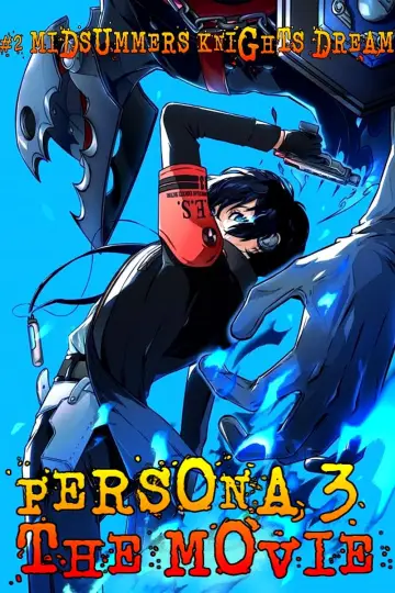 Plakat do filmu "PERSONA3 THE MOVIE —#2 Midsummer Knight