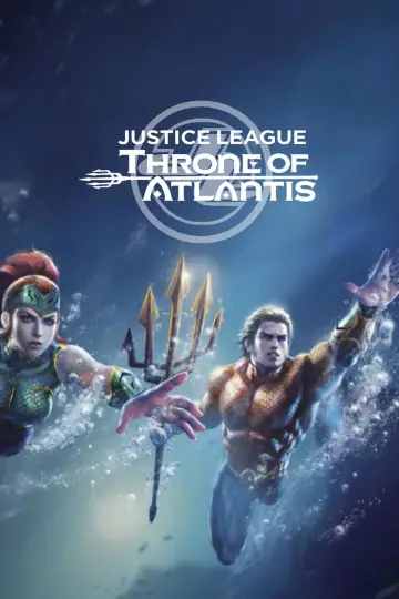 Plakat do filmu "Liga Sprawiedliwości: Tron Atlantydy" #246600