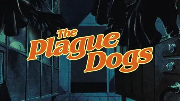 Zasłona do filmu "The Plague Dogs" #1210278