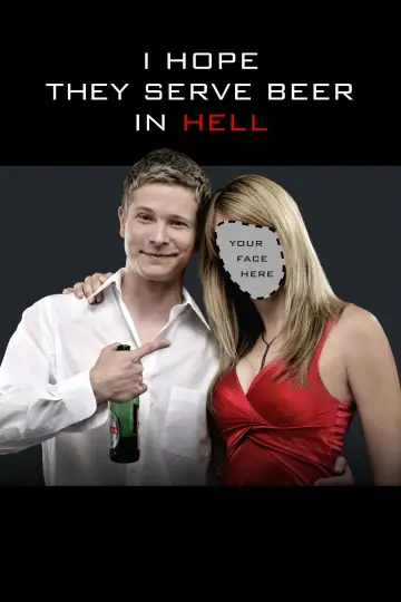 Plakat do filmu "I Hope They Serve Beer in Hell" #1036751