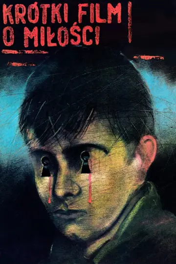 Plakat do filmu "Krótki film o miłości" #753537