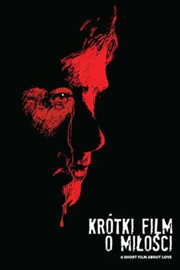 Plakat do filmu "Krótki film o miłości" #753538