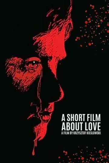 Plakat do filmu "Krótki film o miłości" #753551