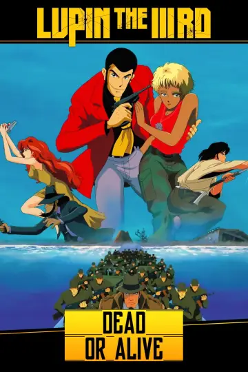 Lupin III: DEAD OR ALIVE