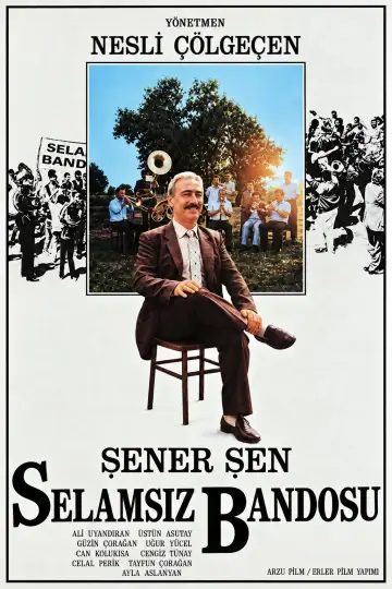Selamsız Bandosu plakat