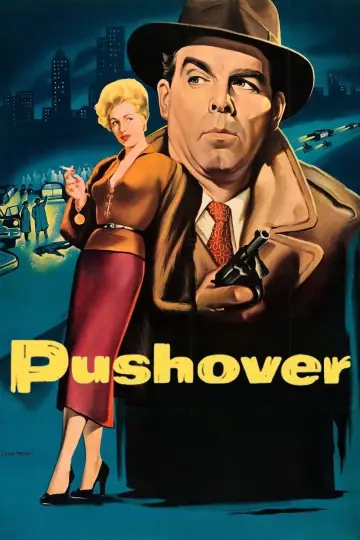 Plakat do filmu "Pushover" #666952