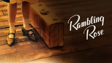 Zasłona do filmu "Rambling Rose" #1115387