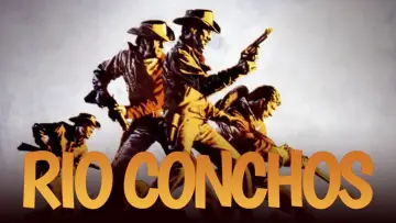 Zasłona do filmu "Rio Conchos" #1092355