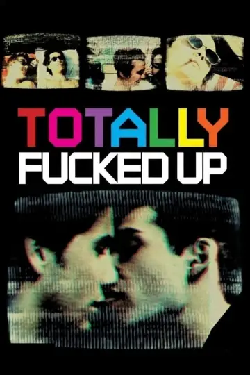Plakat do filmu "Totally F***ed Up" #1810733