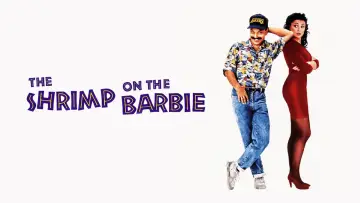 Zasłona do filmu "The Shrimp on the Barbie" #1618039