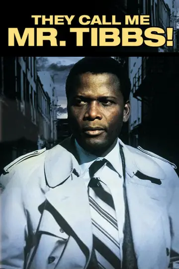 Plakat do filmu "Nazywam się Tibbs!" #1081809