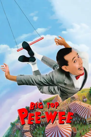 Plakat do filmu "Pee-wee Herman w cyrku" #1587675