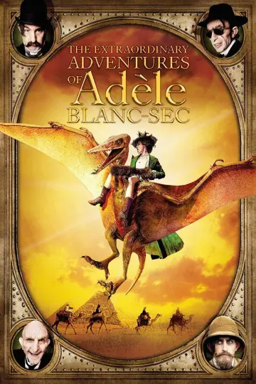 Plakat do filmu "Niezwykłe przygody Adeli Blanc-Sec" #798753