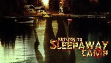 Zasłona do filmu "Return to Sleepaway Camp" #1098847