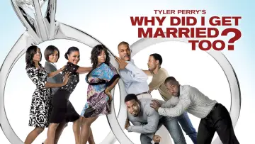 Wideo do filmu Małżeństwa i ich przekleństwa 2 — Why Did I Get Married Too? Theatrical Trailer