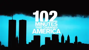 Zasłona do filmu "102 Minutes That Changed America" #1625121