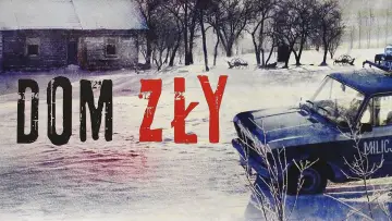 Zasłona do filmu "Dom zły" #1135333