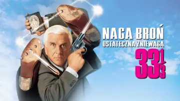 Zasłona do filmu "Naga broń 33 1/3: Ostateczna zniewaga" #854004