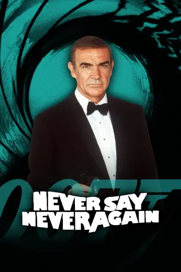 Plakat do filmu "Nigdy nie mów nigdy" #304978