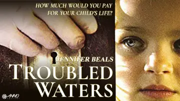 Zasłona do filmu "Troubled Waters" #1914912