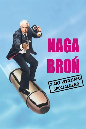 Plakat do filmu "Naga broń: Z akt Wydziału Specjalnego" #637936