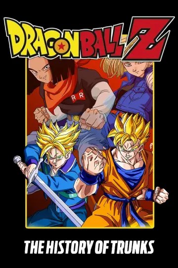 Plakat do filmu "ドラゴンボールZ 絶望への反抗!! 残された超戦士・悟飯とトランクス" #81133