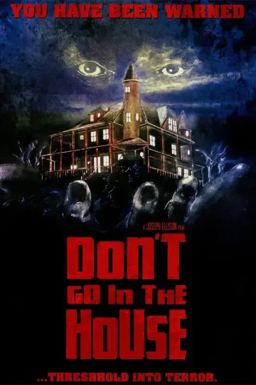 Plakat do filmu "Nie chodź do tego domu" #1100114
