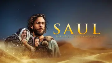 Zasłona do filmu "Saul: The Journey to Damascus" #1078079