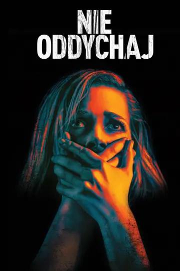 Plakat do filmu "Nie oddychaj" #672518