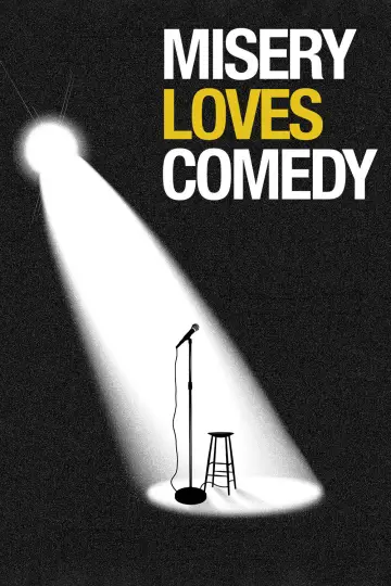 Misery Loves Comedy plakat