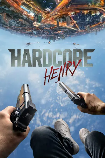 Plakat do filmu "Hardcore Henry" #94398