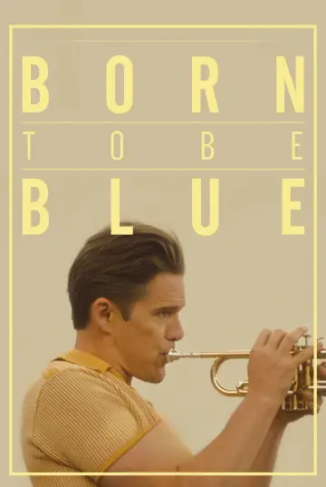 Born to Be Blue