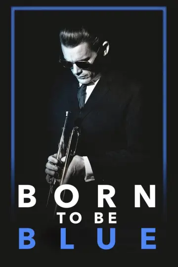 Plakat do filmu "Born to Be Blue" #1755764