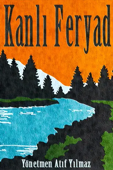 Kanlı Feryad plakat