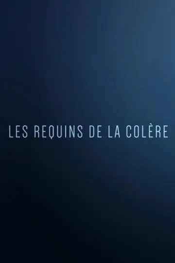Plakat do filmu "Les Requins de la Colère" #1432682