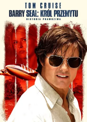 Plakat do filmu "Barry Seal: Król przemytu" #609064