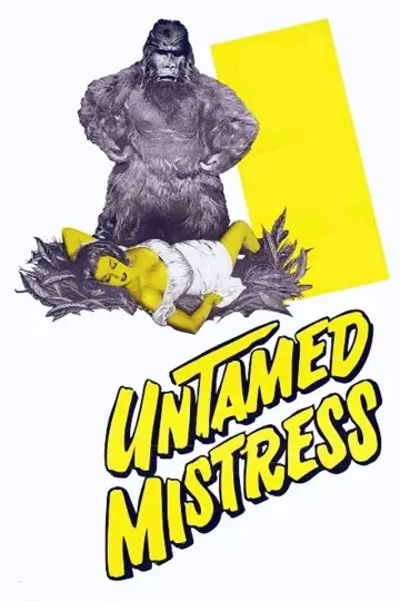 Plakat do filmu "Untamed Mistress" #1912960