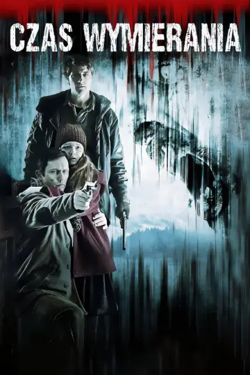 Plakat do filmu "Czas Wymierania" #869424