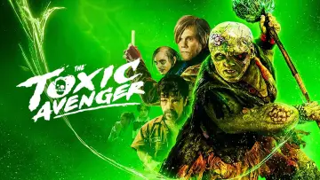 Zasłona do filmu "The Toxic Avenger Unrated" #521972