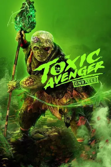 Plakat do filmu "The Toxic Avenger Unrated" #522039
