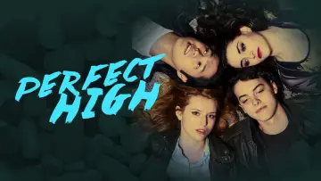 Zasłona do filmu "Perfect High" #1128546