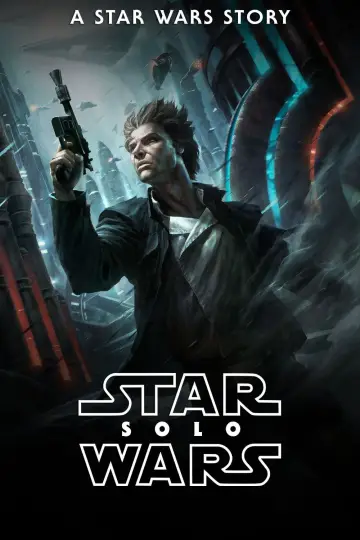 Plakat do filmu "Han Solo: Gwiezdne wojny – historie" #615492