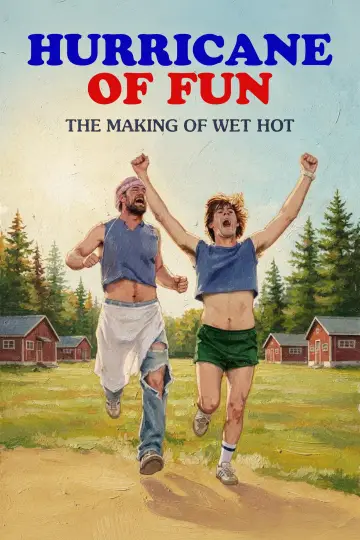 Hurricane of Fun: The Making of Wet Hot plakat