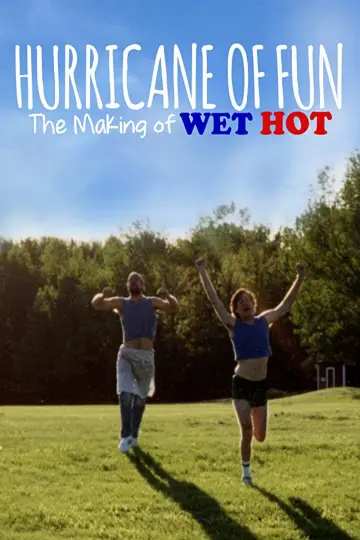 Plakat do filmu "Hurricane of Fun: The Making of Wet Hot" #1587816