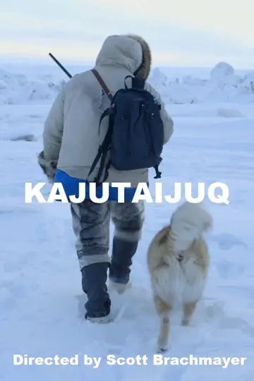 Plakat do filmu "Kajutaijuq" #1194504