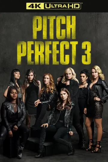 Plakat do filmu "Pitch Perfect 3" #453260